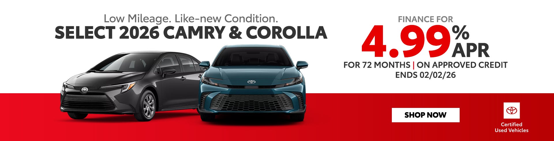 Finance a Low Milage, Like-New 2026 Camry & Corolla