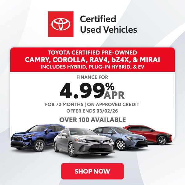 Finance a Toyota Certified Pre-Owned vehicle for 4.99% APR