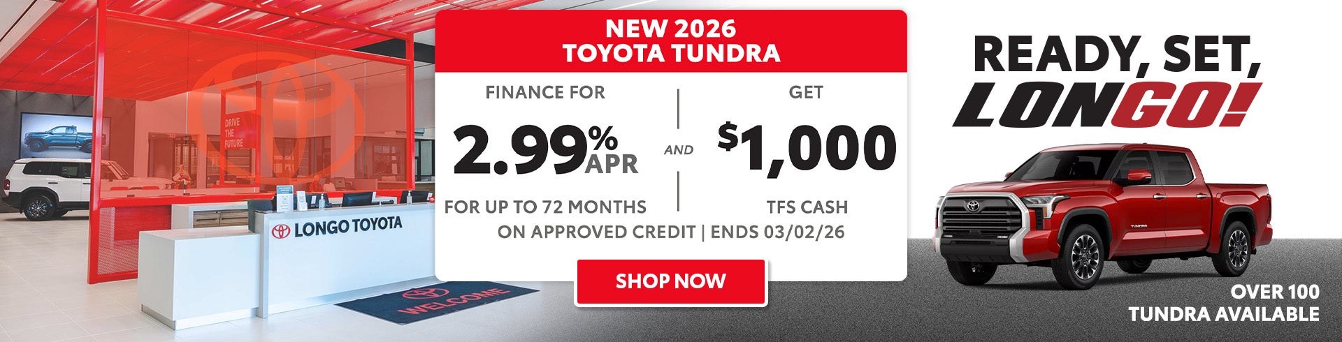 Finance a new Tundra for 2.99% and get $1000 TFS Cash