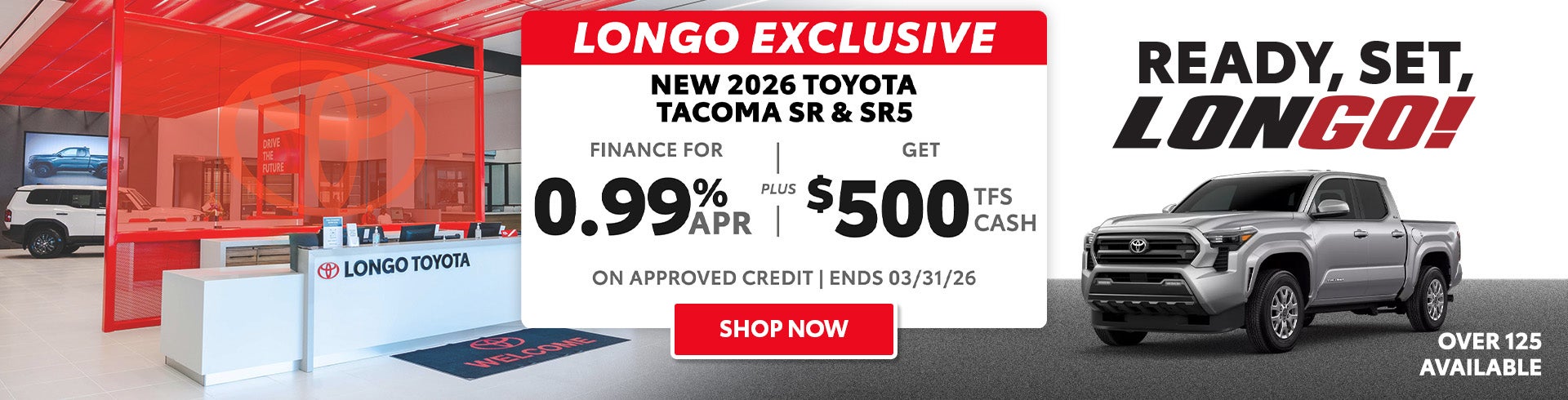 Finance a new Tacoma SR & SR5 for 0.99% + Get $500 TFS Cash