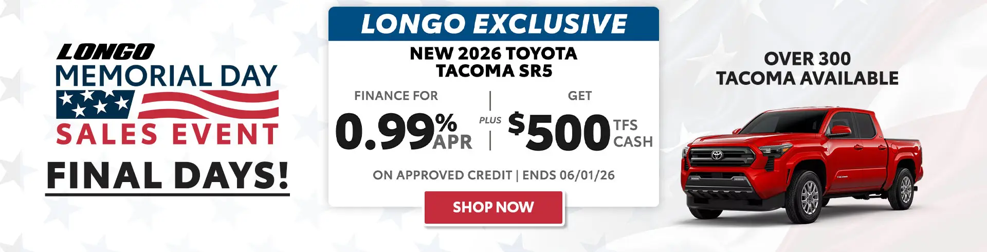 Finance a new Tacoma SR5 for 0.99% + Get $500 TFS Cash