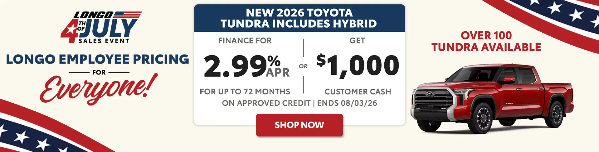 Finance a new 2026 Tundra for 2.99% APR OR Get $1K CC