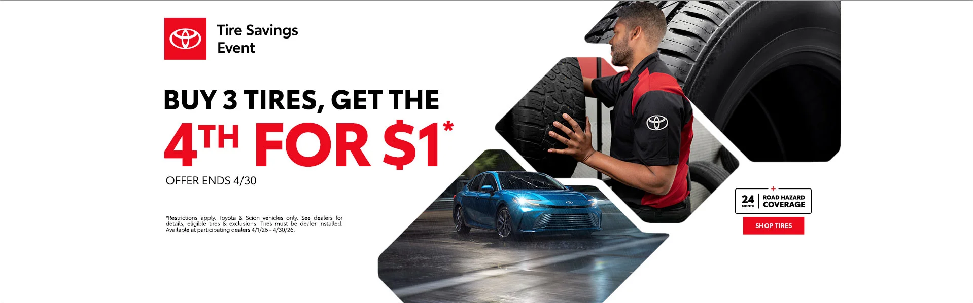 Buy 3 Tires, Get The 4th FOR $1